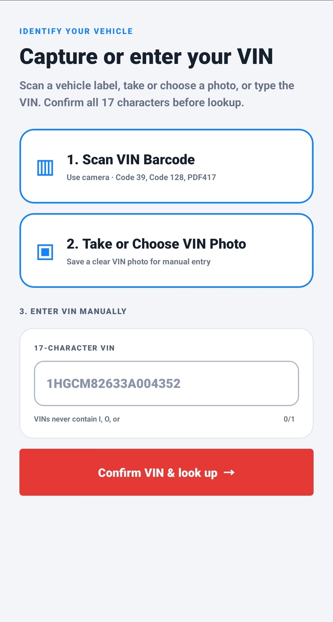 Confirm all 17 characters before lookup.